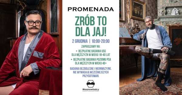 Mosznowładcy w Promenadzie! | Darmowe badania dla mężczyzn