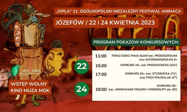 „O!PLA” 11. Ogólnopolski Niezależny Festiwal Animacji 