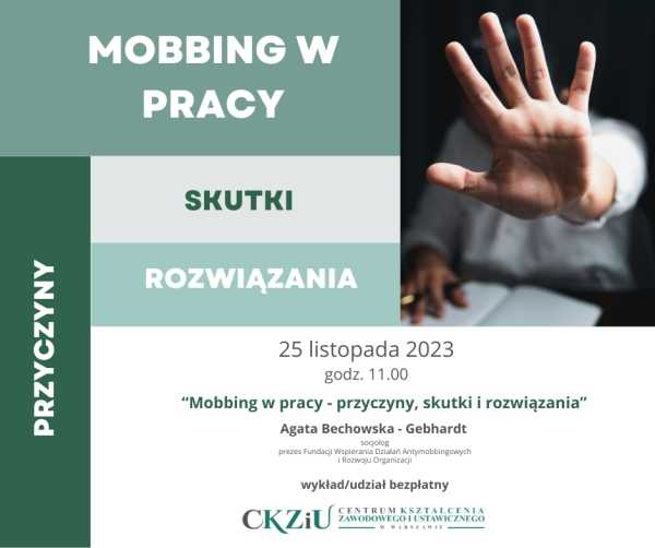 Wykład: „Mobbing w pracy – przyczyny, skutki, rozwiązania”