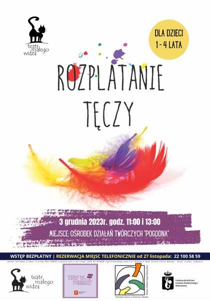 Teatr Małego Widza: spektakl „Rozplatanie tęczy” dla dzieci wieku 1-4 lat