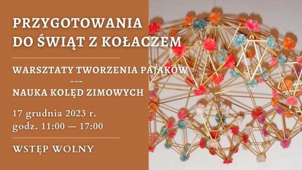 Warsztaty tworzenia pająków i nauka kolęd zimowych 