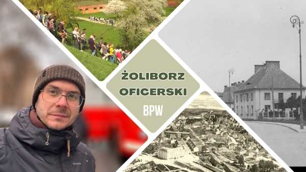 Żoliborz Oficerski - wojskowa osada w objęciach taśmy filmowej