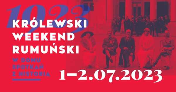 Królewski weekend rumuński w Warszawie