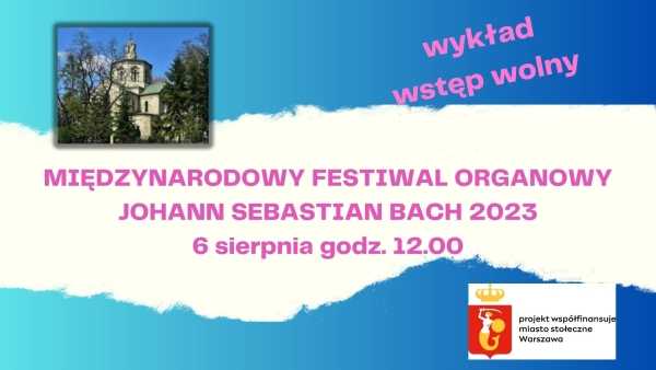 Organy Kościoła na Szwoleżerów bez tajemnic