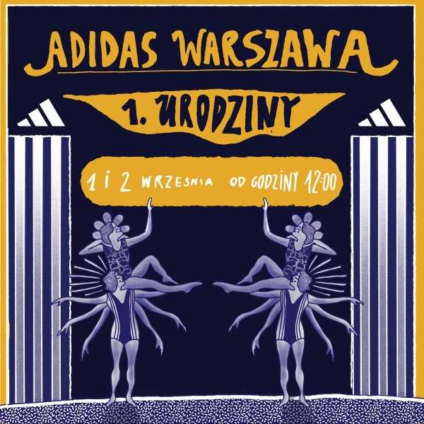 1. urodziny adidas Warsaw - darmowe zajęcia sportowe w adidas Warszawa przy Marszałkowskiej
