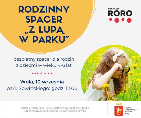"Z lupą w Parku Sowińskiego i Szymańskiego" - spacer dla rodzin z dziećmi w wieku 4-6 lat