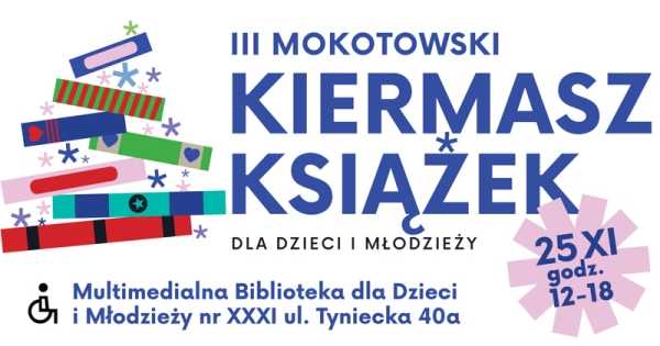 III Mokotowski Kiermasz Książki dla Dzieci i Młodzieży