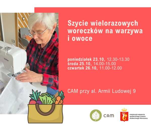 CAM Armii Ludowej 9 zaprasza: Wspólne szycie woreczków wielorazowych na warzywa i owoce