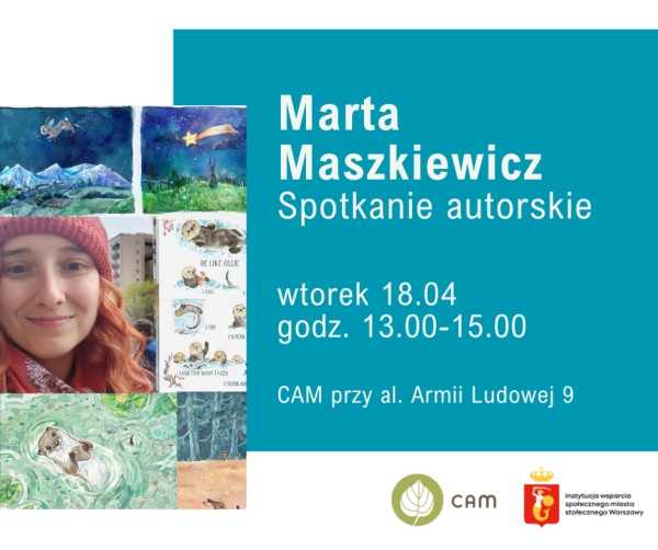 CAM Armii Ludowej 9 zaprasza: Spotkanie z autorką ilustracji dla dzieci Martą Maszkiewicz