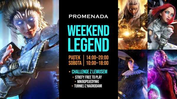 Weekend LEGEND w Promenadzie! | League of Legends 