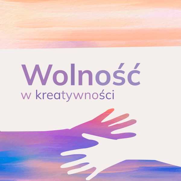 Wolność w kreatywności: Warsztaty kreatywne dla dzieci wokół Warszawskiego Tygodnia Praw Człowieka