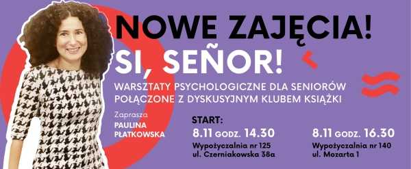 „Si, señor!” Warsztaty psychologiczne dla seniorów połączone z dyskusyjnym klubem książki