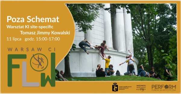 Tomasz Jimmi Kowalski | Poza Schemat - warsztat KI site - specific