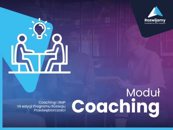Skorzystaj z coachingu i RMP - zapisy