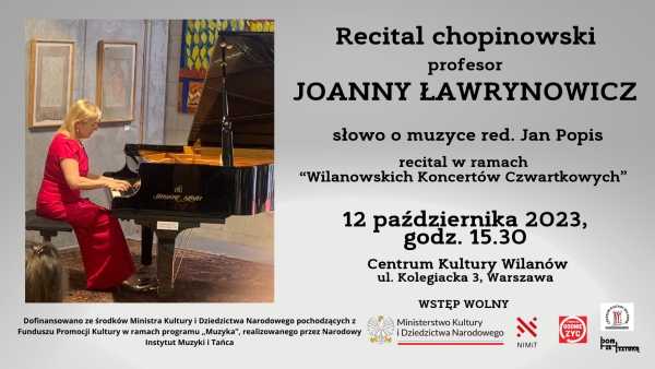 Recital chopinowski prof.  Joanny Ławrynowicz 