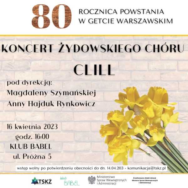 Koncert Żydowskiego Chóru Clil - 80. rocznica Powstania w Getcie Warszawskim