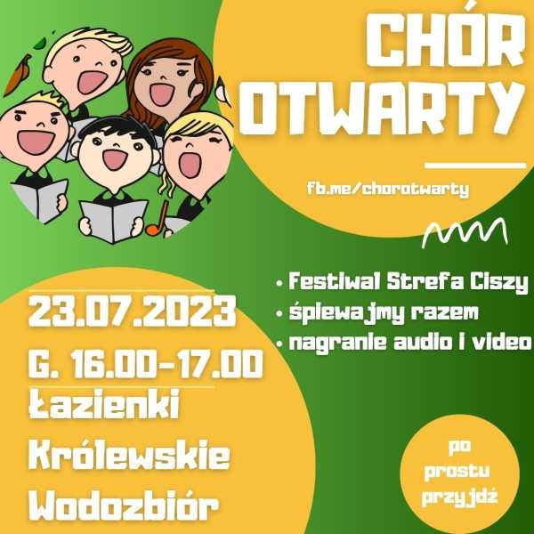 Chór Otwarty na Festiwalu Strefa Ciszy - śpiewajmy razem