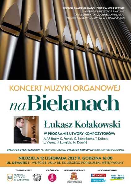 V Koncert Organowy na Bielanach - Łukasz Kołakowski