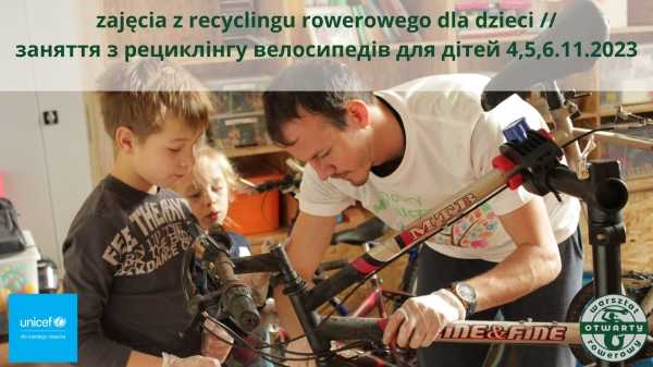 Zajęcia z recyclingu rowerowego dla dzieci | Заняття з рециклінгу велосипедів для дітей