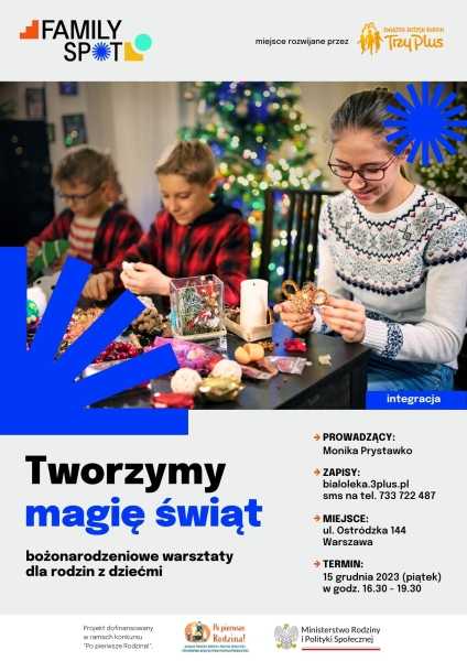 Tworzymy magię świąt - bożonarodzeniowe warsztaty rodzinne