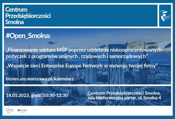 #Open_Smolna - Wsparcie dla firm: działalność sieci Enterprise Europe Network & pożyczki Unijne