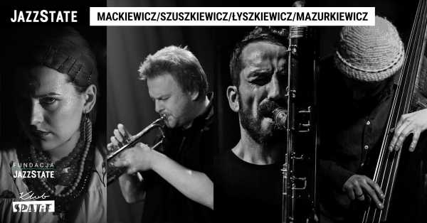 Mackiewicz/Szuszkiewicz/Łyszkiewicz/Mazurkiewicz I jam session