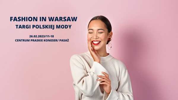Fashion in Warsaw- targi polskiej mody