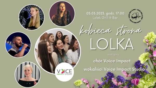 Kobieca Strona Lolka - koncert chóru rozrywkowego oraz uczniów Voice Impact Studio