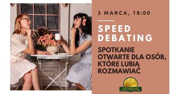 Speed Debating | Otwarte wydarzenie klubu dyskusyjnego