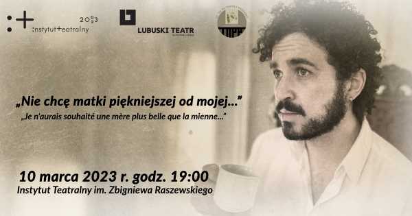 „Nie chcę matki piękniejszej od mojej…” | czytanie sceniczne „W poszukiwaniu straconego czasu"