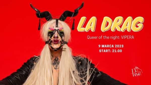 La Drag! Queer of the night: VIPERA
