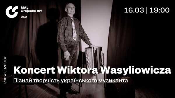 Koncert Wiktora Wasyliowicza