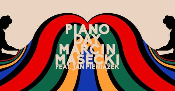 PIANO DAY • Marcin Masecki feat. Jan Pieniążek