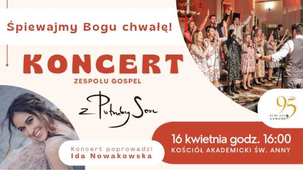 "Śpiewajmy Bogu chwałę!" - koncert zespołu gospel Z Potrzeby Serc