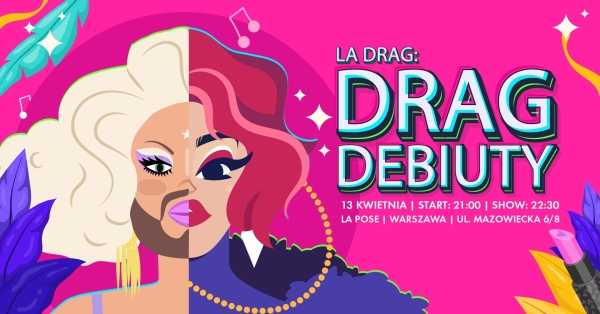 LA DRAG: Drag Debiuty #3
