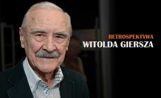 Retrospektywa Witolda Giersza