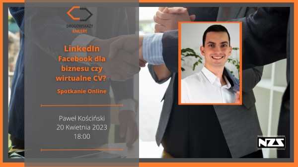 LinkedIn - Facebook dla biznesu czy wirtualne CV?