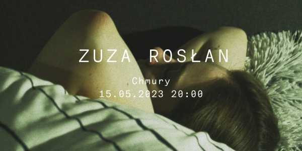 Koncert - Zuza Rosłan 