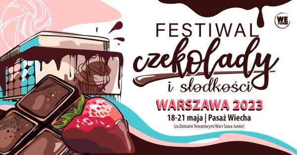 Festiwal Czekolady i Słodkości