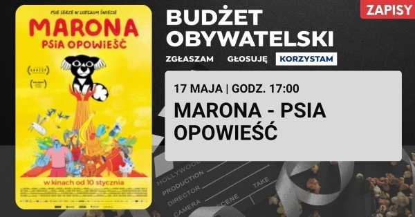 Kino za Rogiem: Marona - psia opowieść