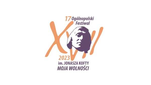 XVII Ogólnopolski Festiwal im. J. Kofty 2023