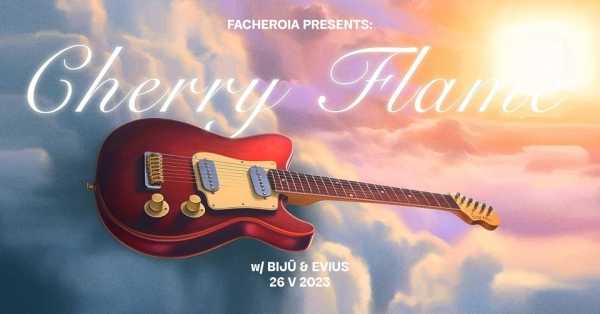 Facheroia presents: "Cherry Flame" w Palomie nad Wisłą