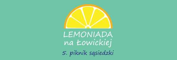 Lemoniada na Łowieckiej. 5. Piknik Sąsiedzki