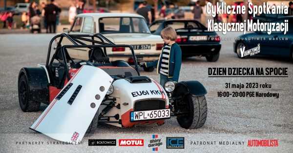 Dzień Dziecka na Cyklicznym Spotkaniu Klasycznej Motoryzacji Fundacji Youngtimer Warsaw