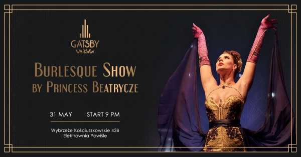 Burlesque Show By Princess Beatrycze