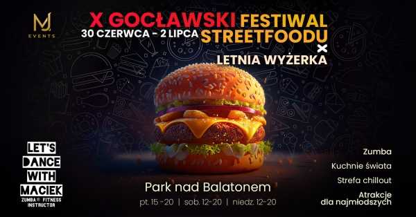 X Gocławski Festiwal Streetfoodu x Letnia Wyżerka