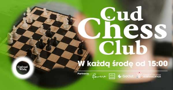 Cud Chess Club. Gramy w Szachy!