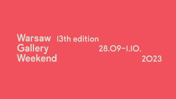 Warsaw Gallery Weekend 2023