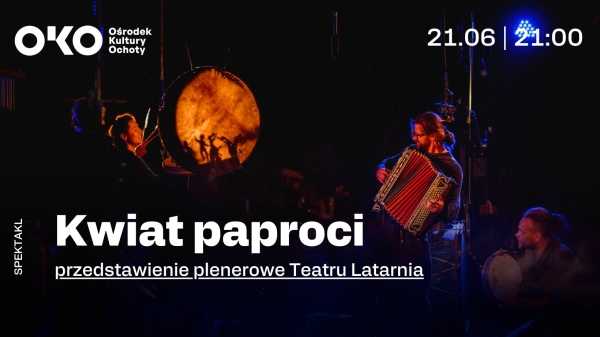Kwiat paproci | spektakl plenerowy Teatru Latarnia