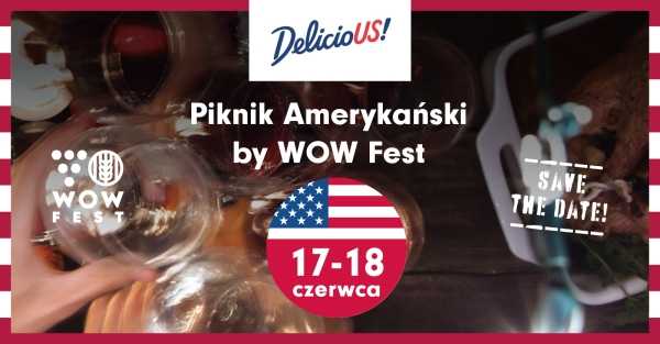 DelicioUS! Piknik Amerykański by WOW Fest